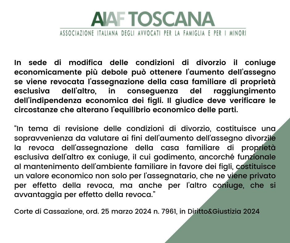 Rassegna Giurisprudenziale: In sede di modifica delle condizioni di divorzio il coniuge economicamente più debole